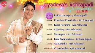 Jayadevas Ashtapadi  O S Arun  Juke Box [upl. by Aitnom802]