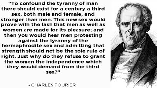 Pseudo Psychology Failures French Feminist and Fornicator  Charles Fourier [upl. by Airat]