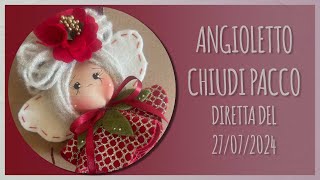 Tutorial Angioletto Chiudi Pacco  LIVE 27072024 [upl. by Garwin]