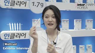 InterCHARM Korea Exhibitor Interview  Wettrust [upl. by Franck]