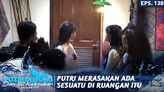 Putri Merasakan Ada Sesuatu Di Ruangan Itu  Putri Duyung Dan 1001 Keajaiban [upl. by Amos]