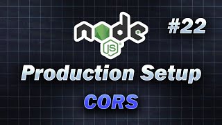 22  CORS  Complete Node JS Production Setup  JavaScript  TypeScript coding [upl. by Nennek]