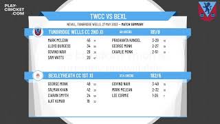 Kent CL  Division 2  Tunbridge Wells CC 2nd XI v Bexleyheath CC 1st XI [upl. by Eibbor]