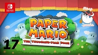 For The Championship  Part 17  Paper Mario The Thousand Year Door Remake 100 Lets Play [upl. by Lesley]