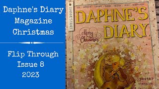 Daphnes Diary Magazine Issue 8 2023  Christmas Issue  Flip Through [upl. by Semajwerdna]