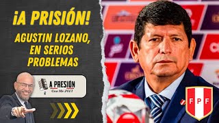 ¡A PRISIÓN AGUSTIN LOZANO EN SERIOS PROBLEMAS [upl. by Lleinad]