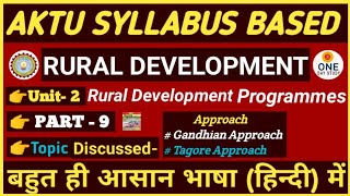 Gandhian Approach and Tagore Approach aktu semester approach ruraldevelopment gandhian tagore [upl. by Tybie]