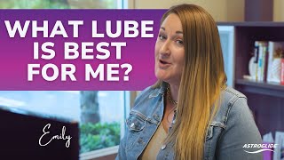 How to choose a personal lubricant  ASTROGLIDE [upl. by Sarat268]