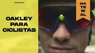 Lo nuevo de Oakley para ciclistas  Ciclismo a fondo [upl. by Ardnac]