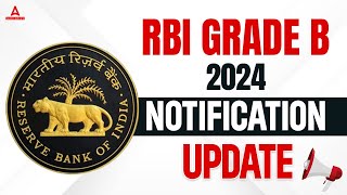 RBI GRADE B 2024 NOTIFICATION UPDATE 📣 RBI GRADE B 2024  COMPLETE INFORMATION [upl. by Gotcher]