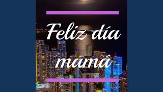 Feliz día mamá Bachata [upl. by Doris305]