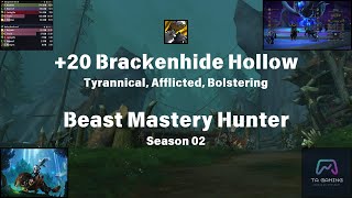 20 Brackenhide Hollow  BM Hunter PoV  Tyrannical Afflicted Bolstering [upl. by Ewen]