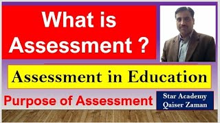 What is Assessment role of assessment in education asesment definition amp importance Star Academy [upl. by Zul]