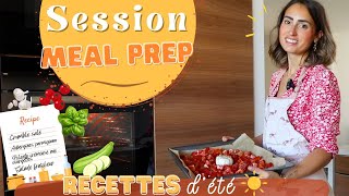 MEAL PREP DÉTÉ  Je cuisine des recettes de saison  Conseils et organisation batchcooking [upl. by Nyltiac]