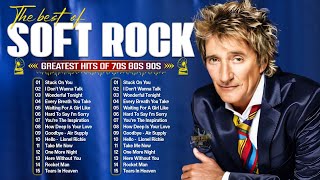 Top 100 Greatest Soft Rock 70s 80s 90s🎙rod Stewart Michael Bolton Phil Collins Chicago Bee Gees [upl. by Jamaal]