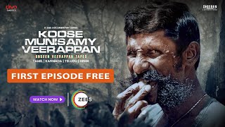 Watch Koose Munisamy Veerappan 1st Episode for FREE  Watch the Full Series on ZEE5 only [upl. by Xel]