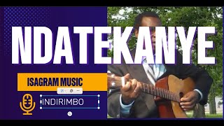 Indirimbo nziza zo guhimbaza Imana by Isaac Nsengi Graham  Isagram Music  NDATEKANYE [upl. by Olihs]