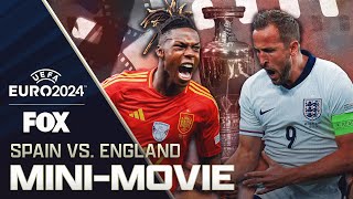 Spain vs England MINIMOVIE of UEFA Euro 2024 Final  FOX Soccer 🎥 [upl. by Horatio939]