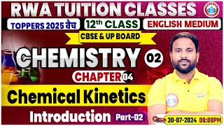 Class 12 Chemistry Chapter 4  Chemical Kinetic Introduction By Sumit Sir [upl. by Tedi]