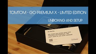 TomTom  Go Premium X  Limited Edition  Unboxing and Setup [upl. by Aicinad]