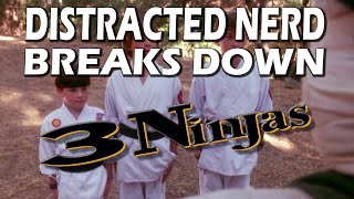 3 Ninjas Breakdown  Distracted Nerd [upl. by Htebiram]