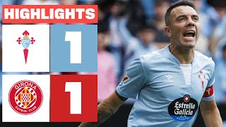 RC CELTA 1  1 GIRONA FC  RESUMEN LALIGA EA SPORTS [upl. by Emiatej]