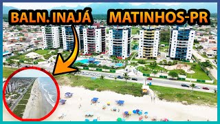 Balneário de Inajá 🌴 Matinhos PR [upl. by Som]