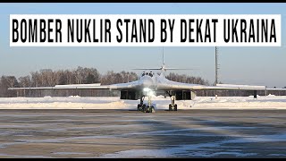 PULUHAN BOMBER NUKLIR RUSIA TU 160 DI TERBANGKAN MENDEKATI UKRAINA [upl. by Serge]