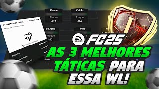 EA FC 25 AS TÁTICAS DO META PARA WL  ULTIMATE TEAM [upl. by Korman322]