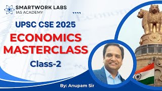 Economics Masterclass 2  USPC CSE 2025 [upl. by Trakas]