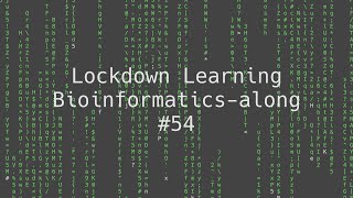 54 Lockdown Learning Bioinformaticsalong Genome Assembly [upl. by Robbert]