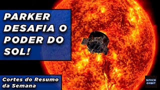 Parker Solar Probe Chega A Atmosfera Externa do Sol [upl. by Ognimod542]