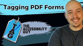 Accessible Forms in PDF  The Accessibility Guy TAG Method [upl. by Glinys]