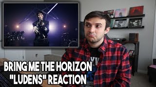 Bring Me The Horizon  Ludens Reaction  I Love The Growth Of This Band [upl. by Simah816]