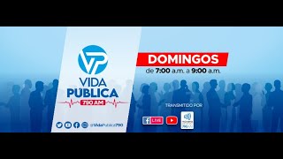 Vida Publica Domingo 29 de Septiembrede 2024 por Munera Eastman 790 AM [upl. by Eisor]