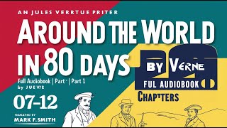 Around the World in 80 Days by Jules Verne  Audiobook Part 2  Ch 7–12  Narrated by Mark F Smith [upl. by Bernstein]