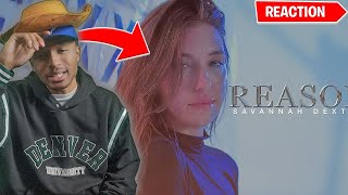 WHO IS THIS Savannah Dexter  Reason Official Music Video Reaction [upl. by Isus566]