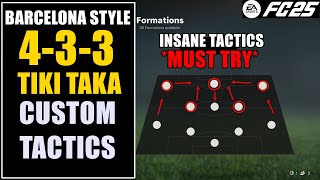 433 TIKI TAKA Barcelona Style Custom Tactics EA FC 25 [upl. by Etnahsal]