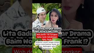 Lita gading bongkar drama baim si raja frank⁉️baimwong trendingshorts trending shorts [upl. by Ripp]