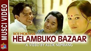 Helambuko Bazaar Ma By Roj Moktan  Nepali Selo Pop Song  Music Video [upl. by Lyj]