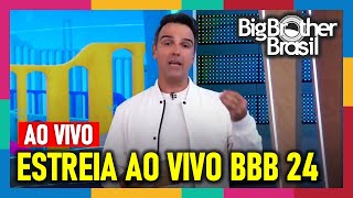 BBB 24 Grande Estreia Big Brother Brasil 24 AO VIVO com Tadeu Schmidt  Prova de Resistencia BBB24 [upl. by Ellard]