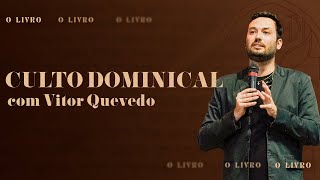 Culto dominical com Vitor Quevedo [upl. by Poland]