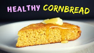 Healthy Cornbread NOT DRY and CRUMBLY Gluten Free Low calorie recipe [upl. by Rimola]