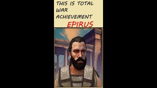 ROME 2 THIS IS TOTAL WAR ACHIEVEMENT  DEI  EPIRUS  Maneuvering in Grecia EP 8 [upl. by Anizor568]