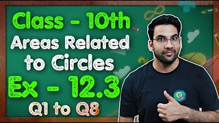 Class  10 Ex  123 Q1 to Q8 Areas Related to Circles Introduction  NCERT CBSE [upl. by Morita509]