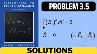 Griffiths Problem 35 solution  introduction to electrodynamics 4th Edition Griffiths solutions [upl. by Yerffoej]