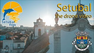 Setúbal  Portugal drone video [upl. by Jeb]