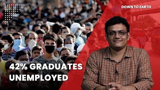 42 Indian graduates under 25 unemployed Report [upl. by Laohcin]