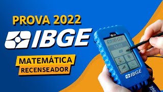 PROVA IBGE 2022  MATEMÁTICA RECENSEADOR [upl. by Claman]