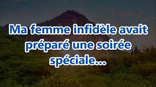 Ma femme infidèle avait préparé une soirée spéciale… [upl. by Rhoads]